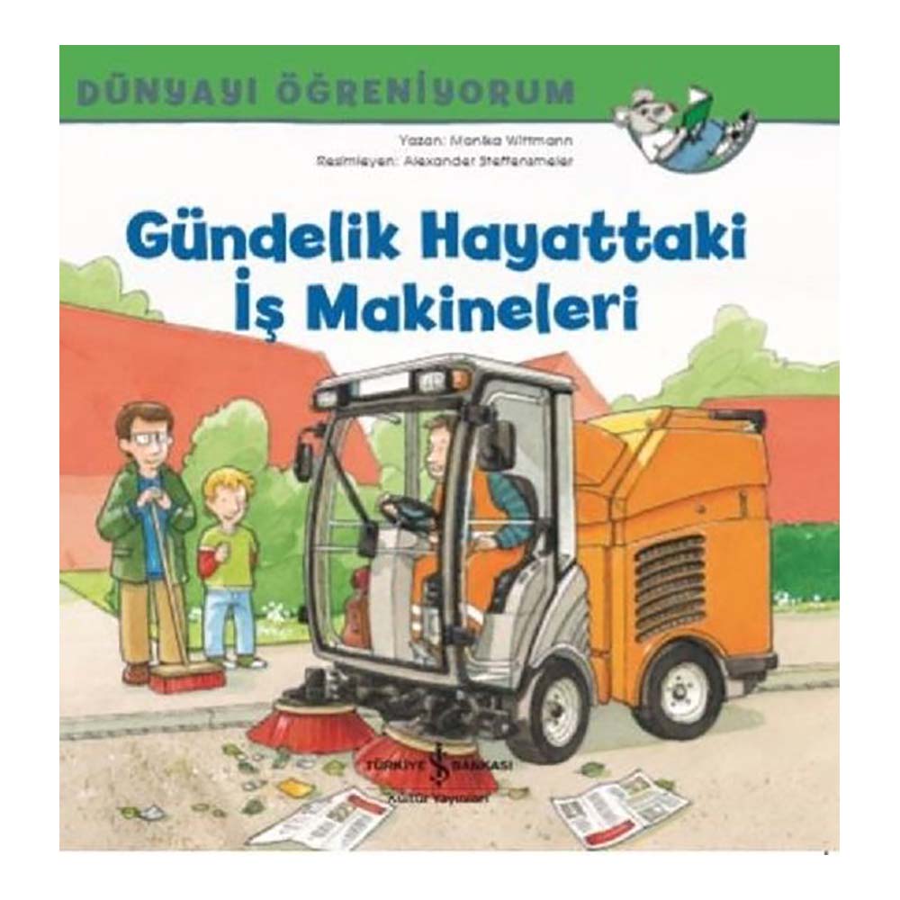 DÜNYAYI ÖĞRENİYORUM - GÜN. HAYATTAKİ İŞ MAKİNELERİ