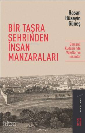 Bir Taşra Şehrinden İnsan Manzaraları