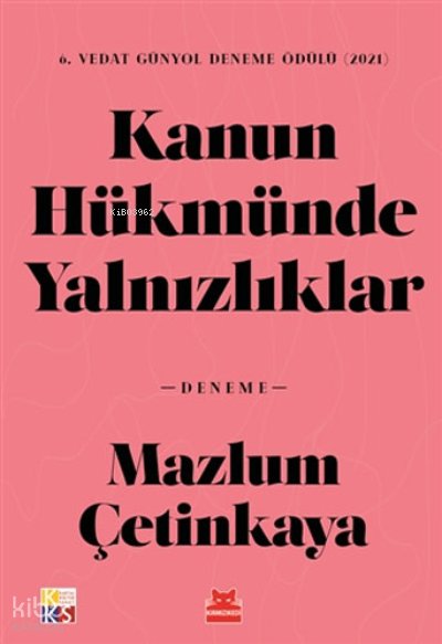 Kanun Hükmünde Yalnızlıklar