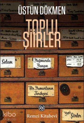 Toplu Şiirler - Üstün Dökmen