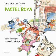 Mızmız Mırnav 4