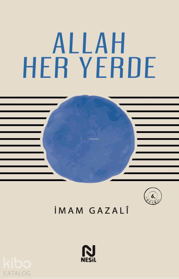 ALLAH HER YERDE