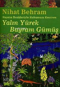 Yalın Yürek Bayram Gümüş