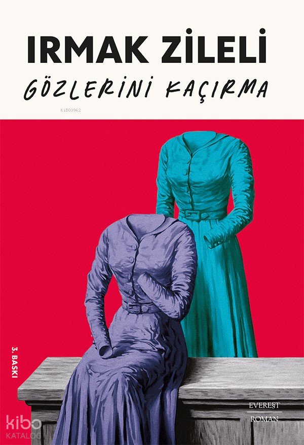Gözlerini Kaçırma - Irmak Zileli