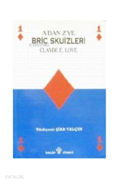 A'dan Z'ye Briç Skuizleri