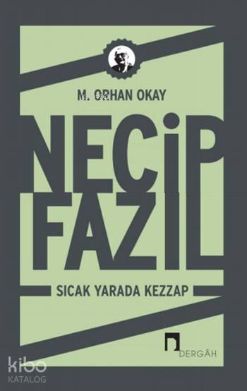 Necip Fazıl - M. Orhan Okay
