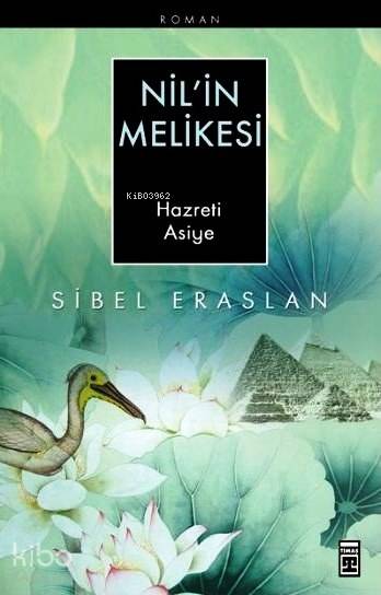 Nil'in Melikesi Hazreti Asiye - Sibel Eraslan