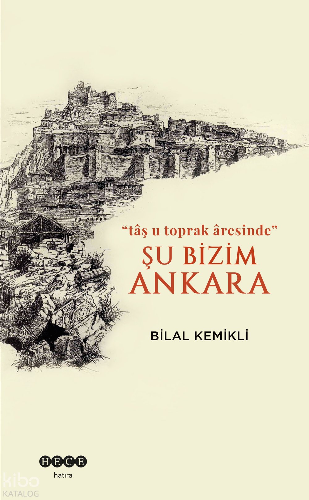 Şu Bizim Ankara - Bilal Kemikli