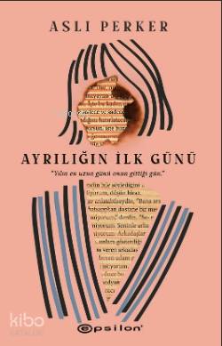 Ayrılığın İlk Günü - Aslı Perker