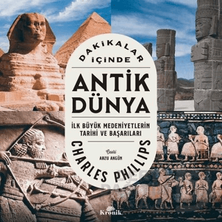 DAKİKALAR İÇİNDE - ANTİK DÜNYA