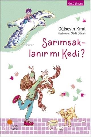 Sarımsaklanır mı Kedi? - Gülsevin Kıral