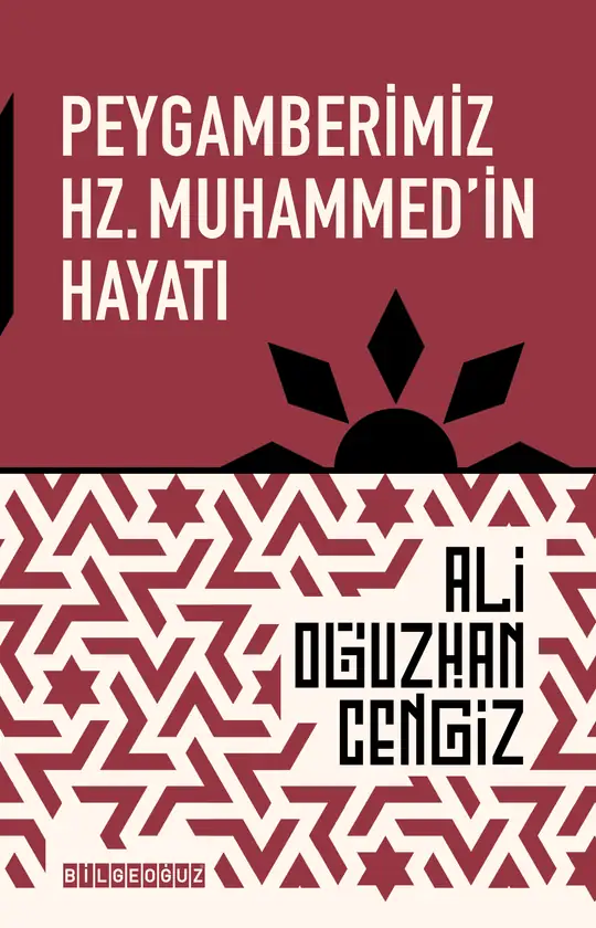 Peygamberimiz Hz. Muhammed'in Hayatı