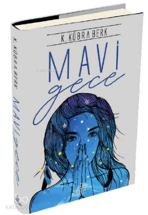 Mavi Gece - K. Kübra Berk
