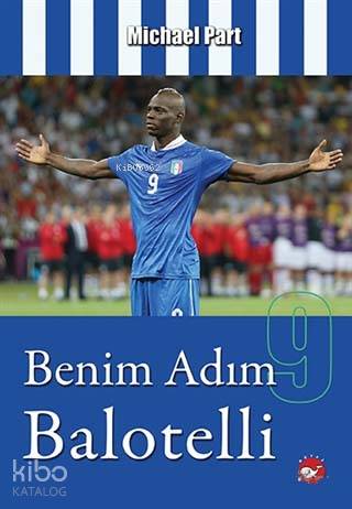 Benim Adım Balotelli - Michael Part
