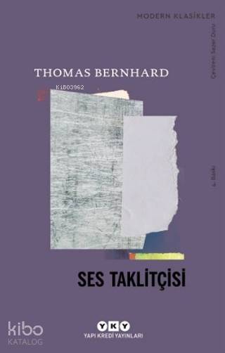 Ses Taklitçisi - Thomas Bernhard