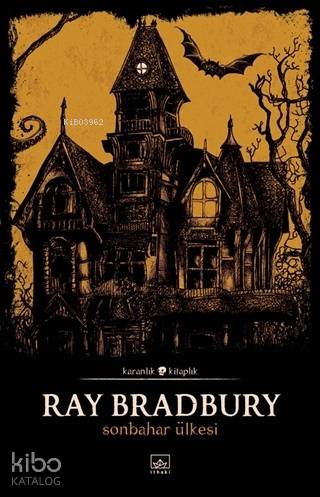 Sonbahar Ülkesi - Ray Douglas Bradbury