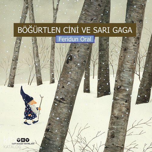 Böğürtlen Cini Ve Sarı Gaga - Feridun Oral