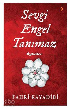 Sevgi Engel Tanımaz - Fahri Kayadibi