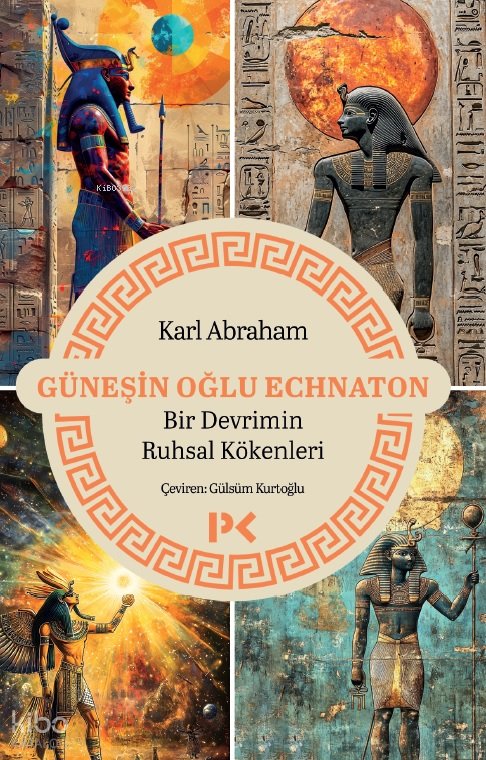 Güneşin Oğlu Echnaton
