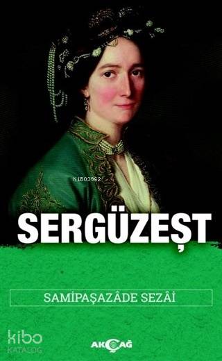 Sergüzeşt (Sadeleştirilmiş Metin)