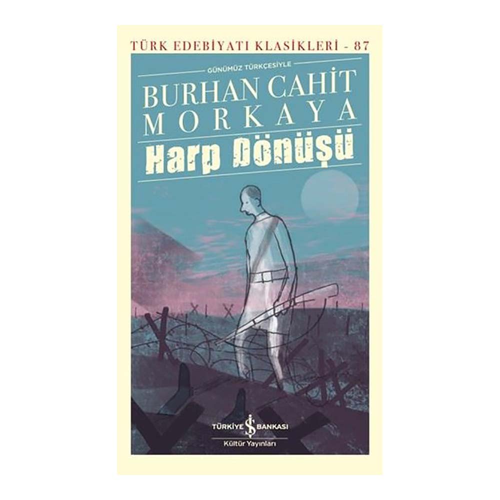 HARP DÖNÜŞÜ - KARTON KAPAK (TÜRK EDEBİYATI KLASİKLERİ)