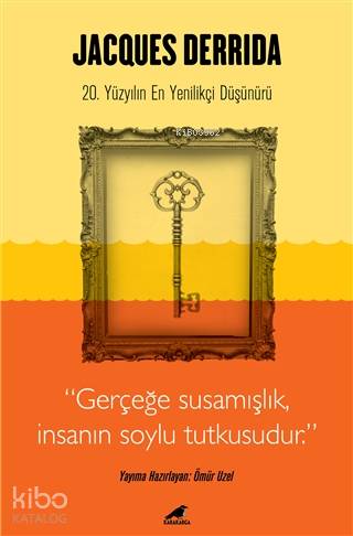 Jacques Derrida - Ömür Üzel