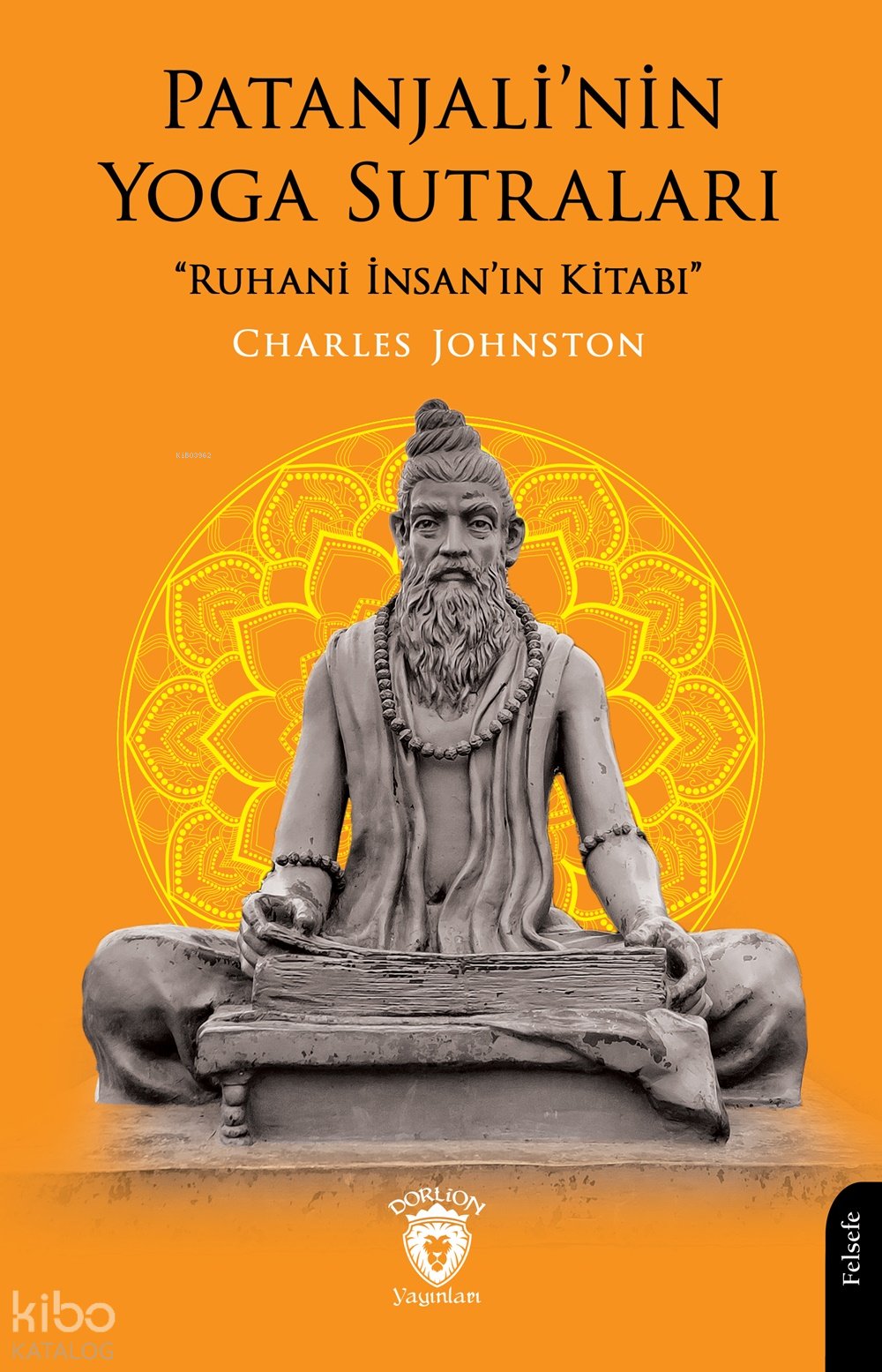 Patanjali’nin Yoga Sutraları - Charles Johnston