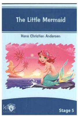 The Little Mermaid Stage 5 - Hans Christian Andersen