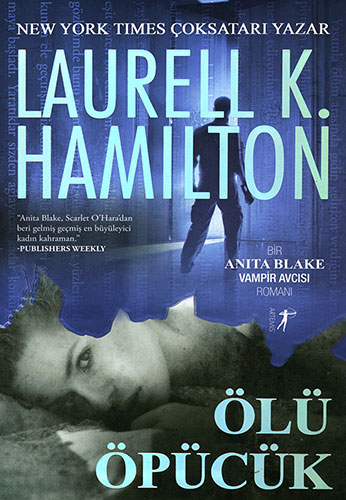 Ölü Öpücük - Laurell K. Hamilton