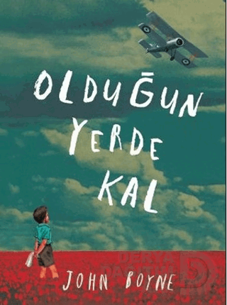 OLDUĞUN YERDE KAL (52040)