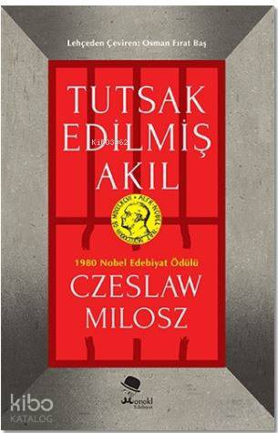 Tutsak Edilmiş Akıl - Czeslaw Milosz