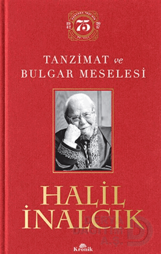 TANZİMAT VE BULGAR MESELESİ / HALİL İNALC