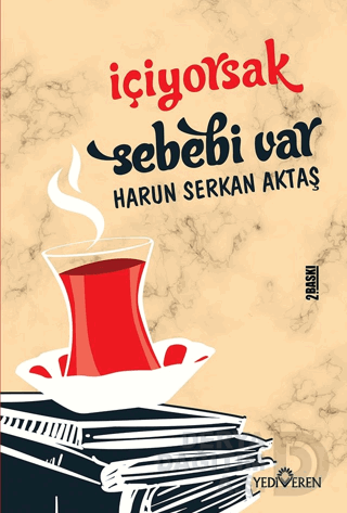 İÇİYORSAK SEBEBİ VAR
