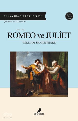 Romeo ve Juliet - William Shakespeare