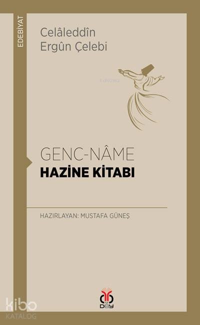 Genc-Nâme / Hazine Kitabı
