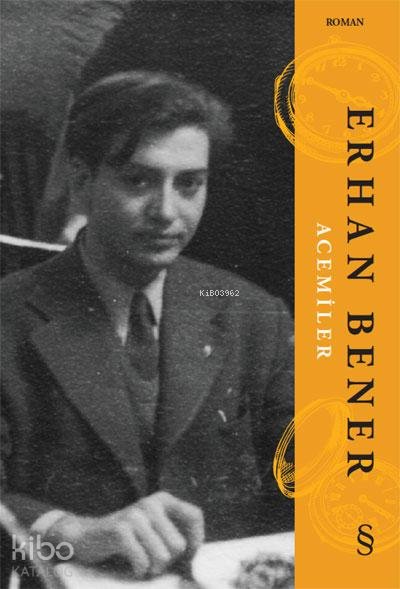 Acemiler - Erhan Bener