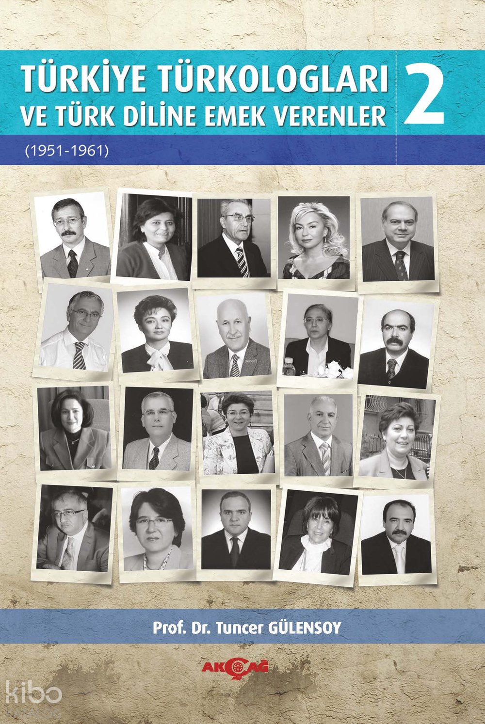Türkiye Türkologları ve Türk Diline Emek Verenler 2