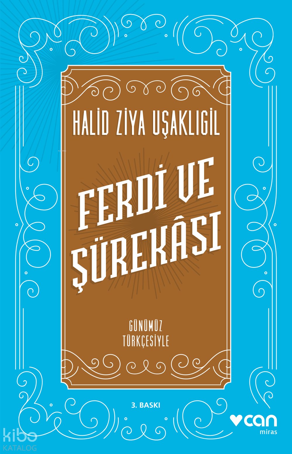 Ferdi Ve Şürekası - Halid Ziya Uşaklıgil