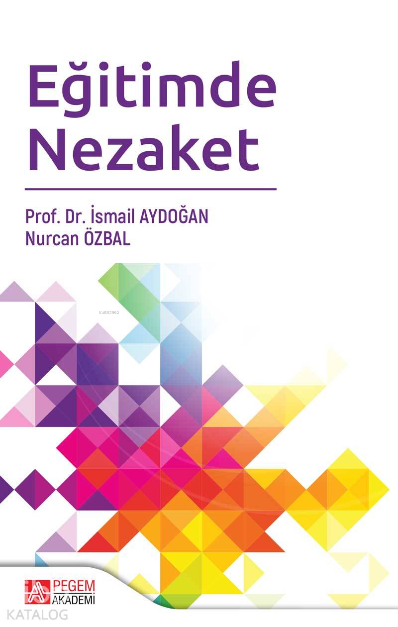 Eğitimde Nezaket - İsmail Aydoğan