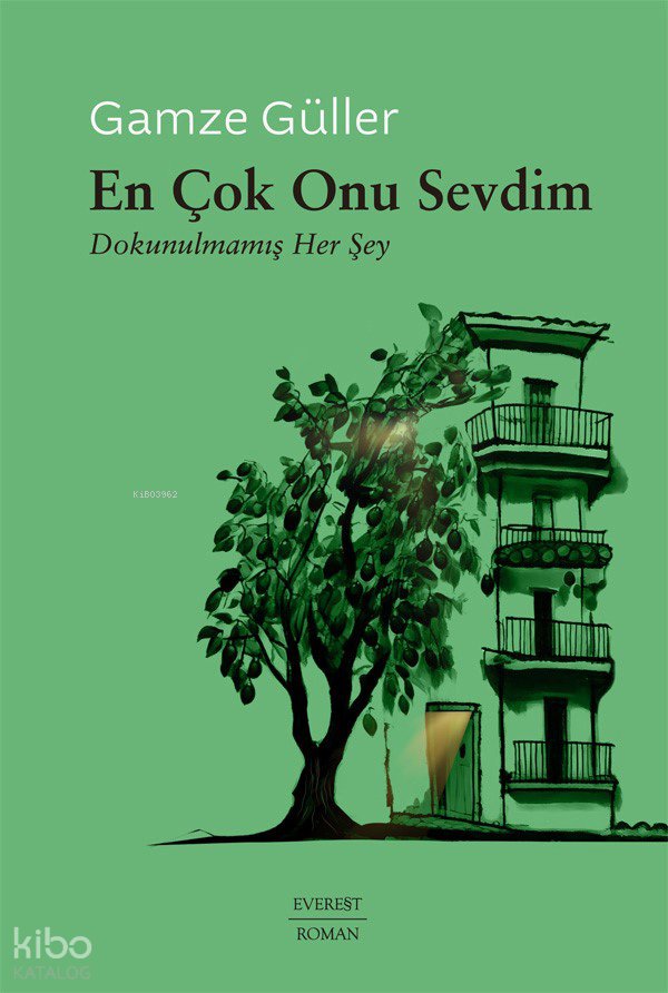 En Çok Onu Sevdim