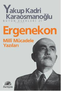 Ergenekon - Yakup Kadri Karaosmanoğlu