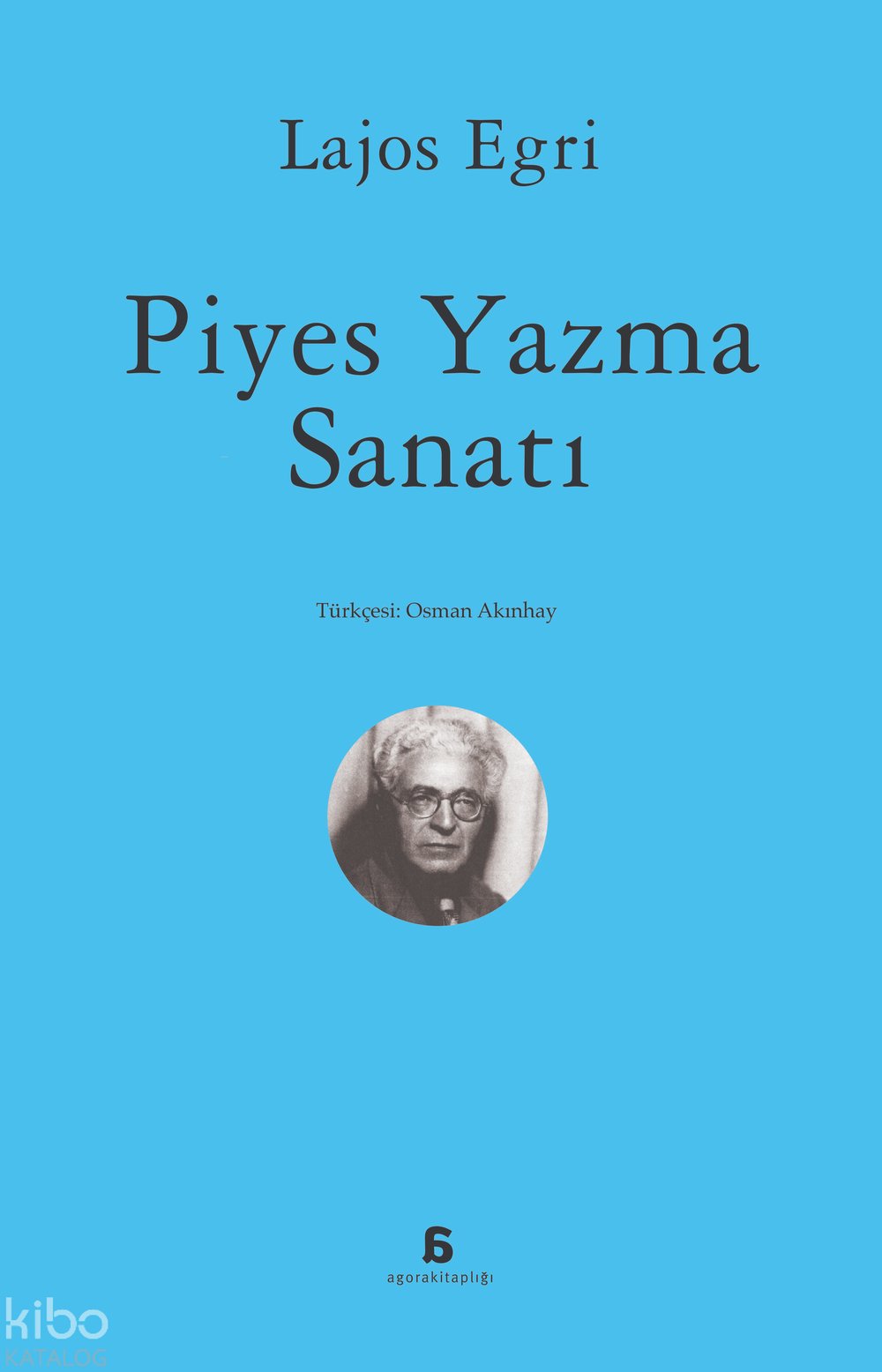 Piyes Yazma Sanatı - Lajos Egri