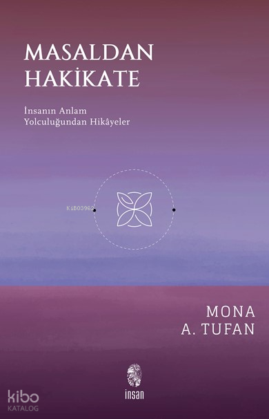 MASALDAN HAKİKATE