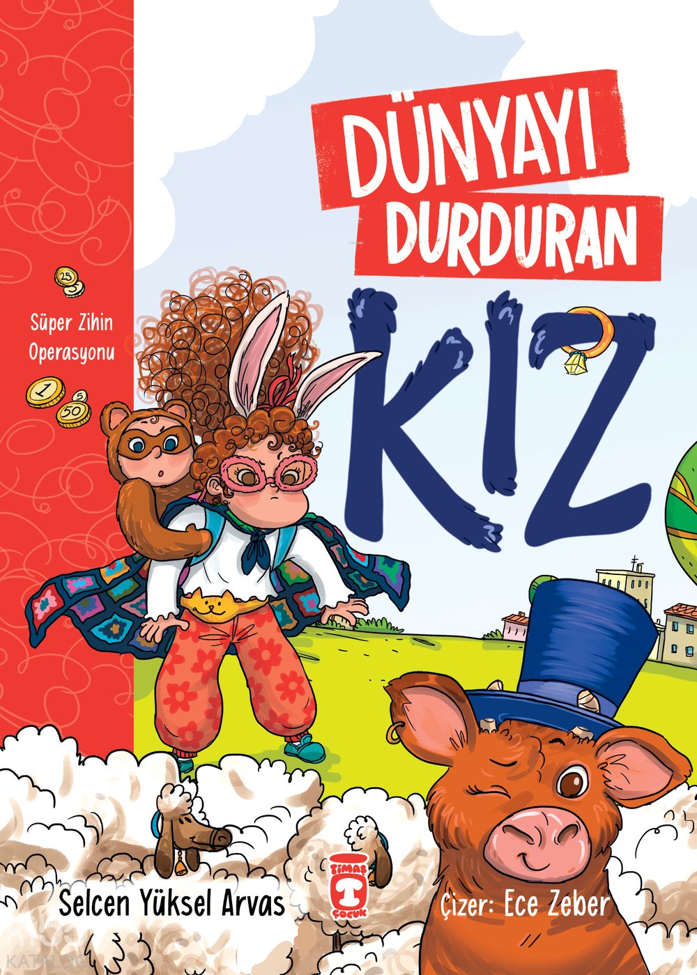 Dünyayı Durduran Kız - Süper Zihin Operasyonu - Selcen Yüksel Arvas