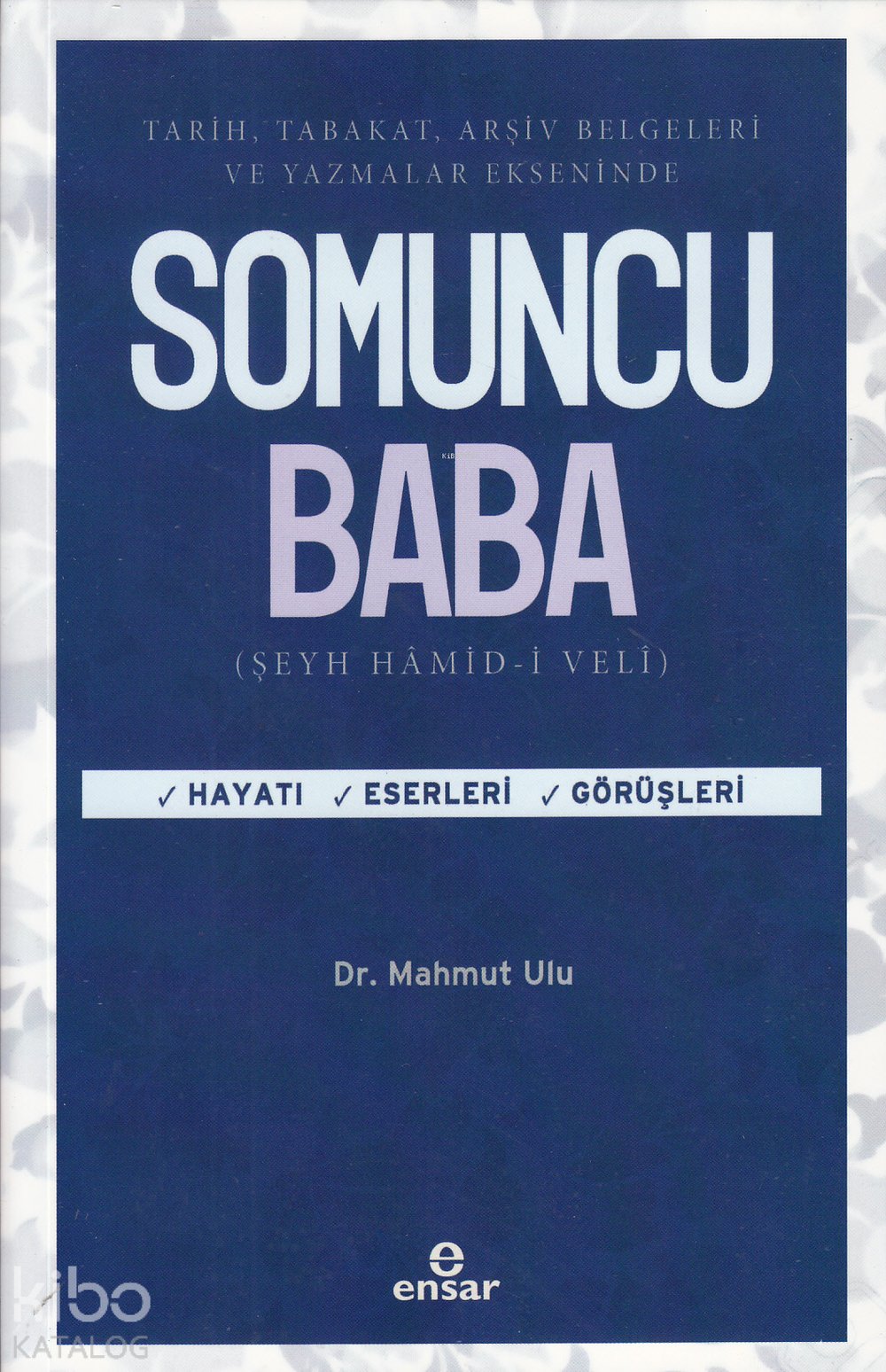 Somuncu Baba - Mahmut Ulu