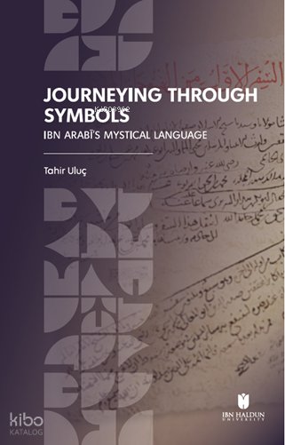 Journeying Through Symbols - Tahir Uluç