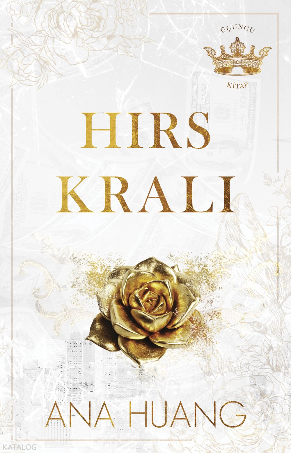 Hırs Kralı - Ana Huang