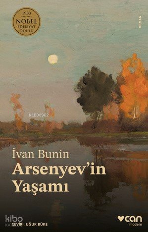 Arsenyev'in Yaşamı - İvan Bunin