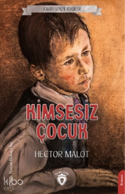Kimsesiz Çocuk - Hector Malot