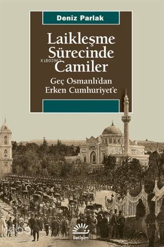 Laikleşme Sürecinde Camiler